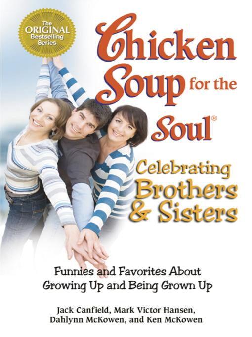 Title details for Chicken Soup for the Soul Celebrating Brothers & Sisters by Jack Canfield - Available